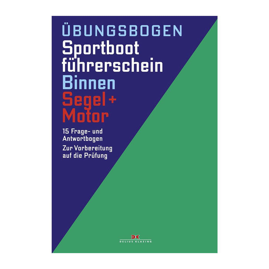 Übungsbogen Sportbootführerschein Binnen